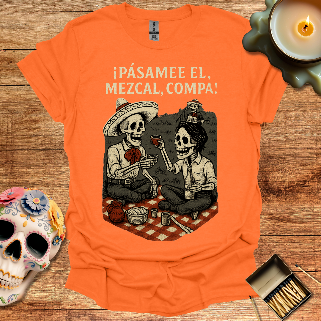 ¡Pásame el Mezcal, Compa! – Brindis Hasta los Huesos