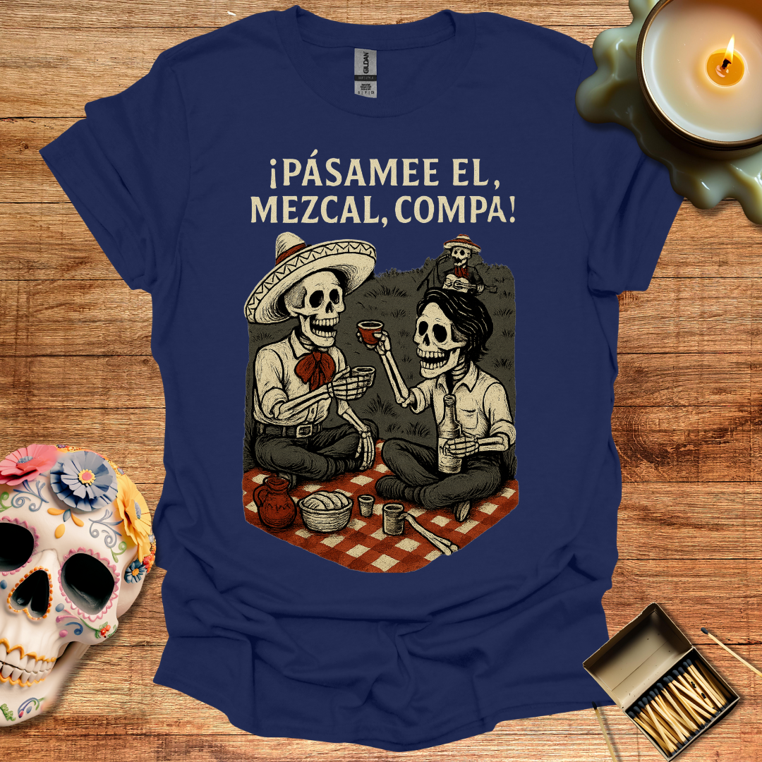 ¡Pásame el Mezcal, Compa! – Brindis Hasta los Huesos