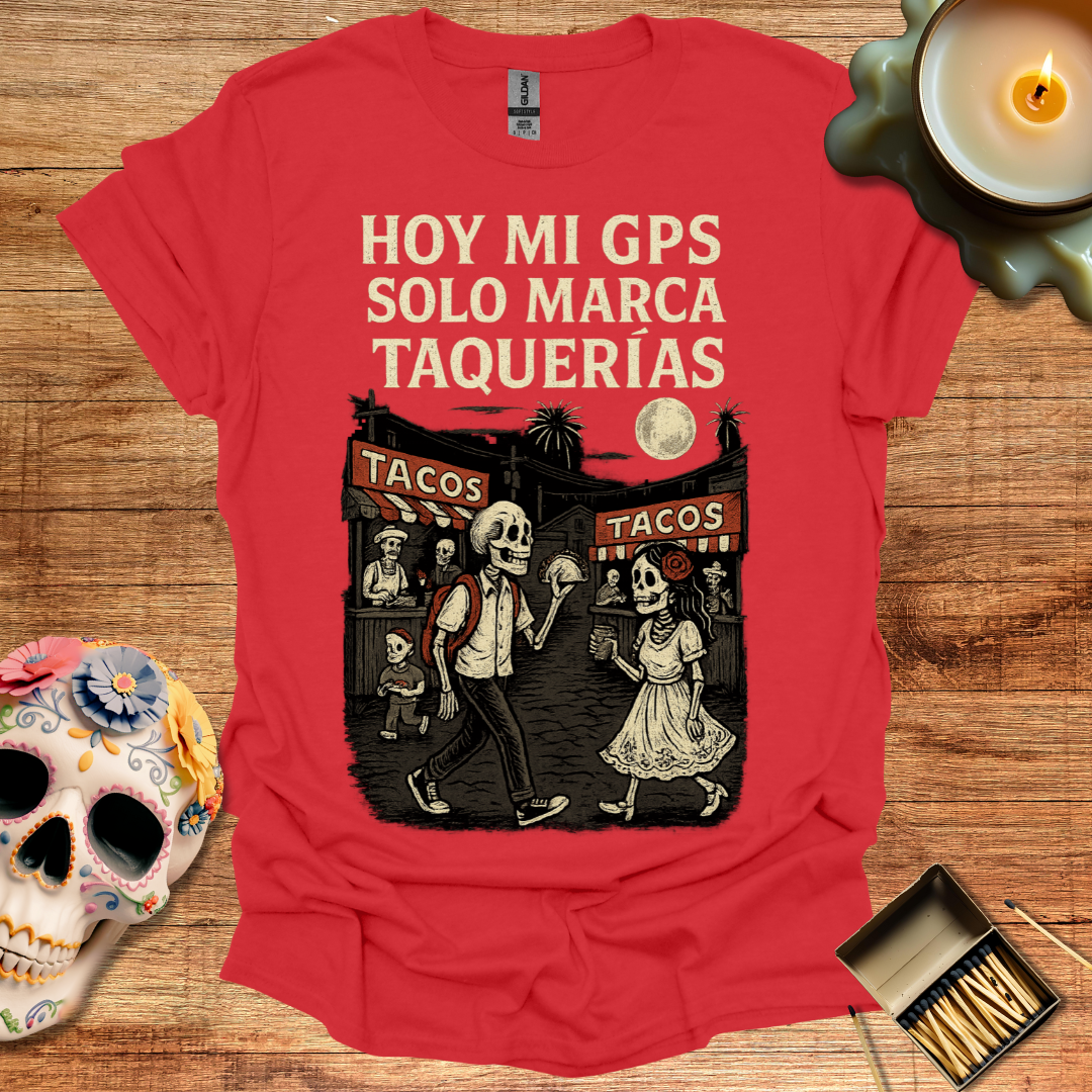 Hoy mi GPS solo marca Taquerias