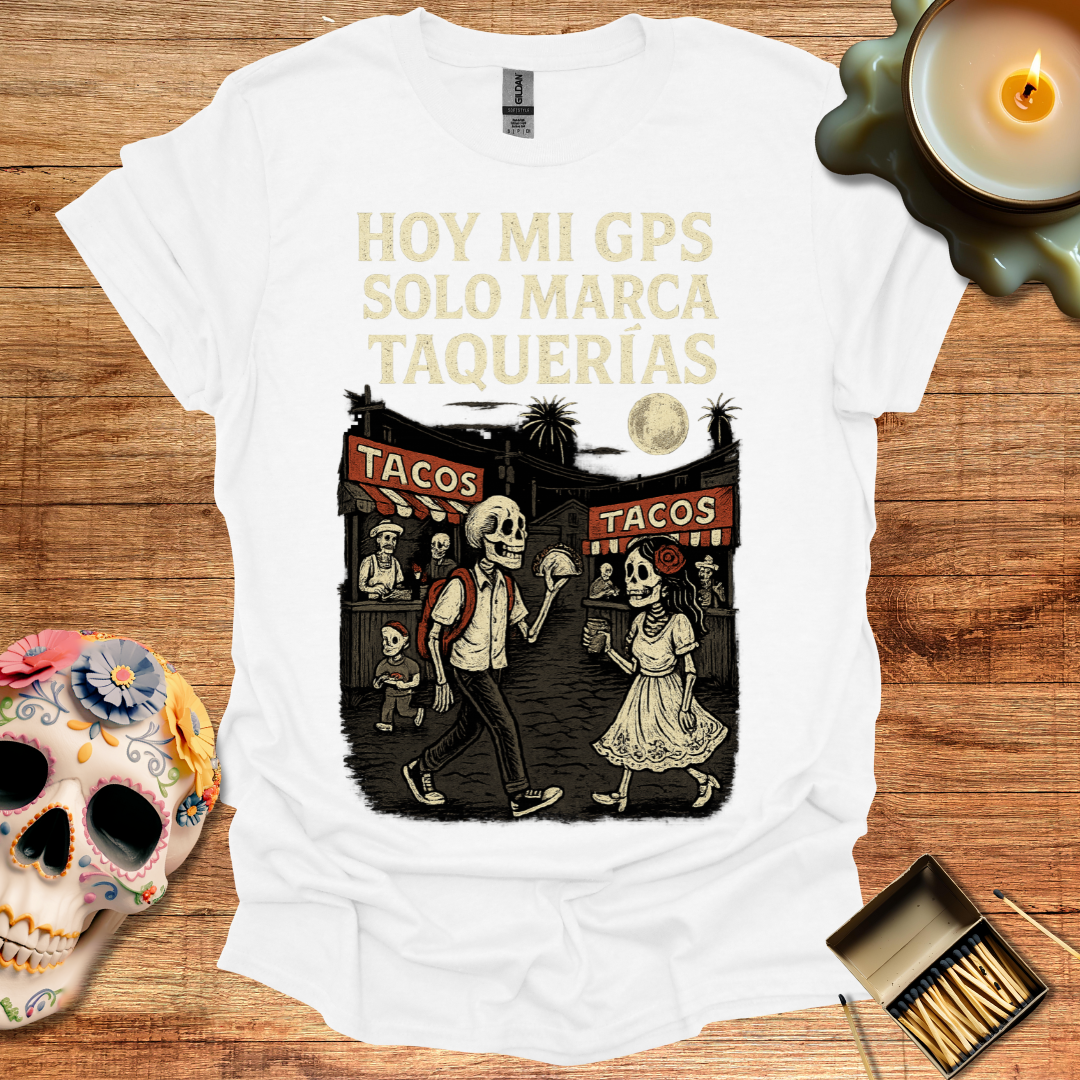 Hoy mi GPS solo marca Taquerias