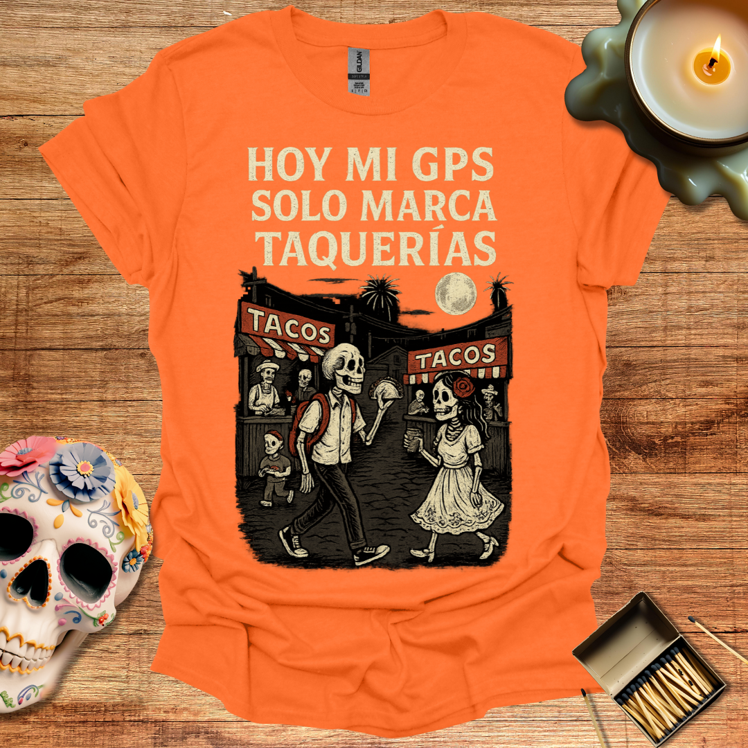 Hoy mi GPS solo marca Taquerias