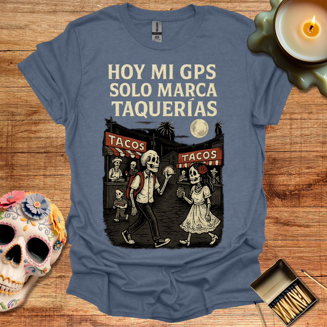 Hoy mi GPS solo marca Taquerias