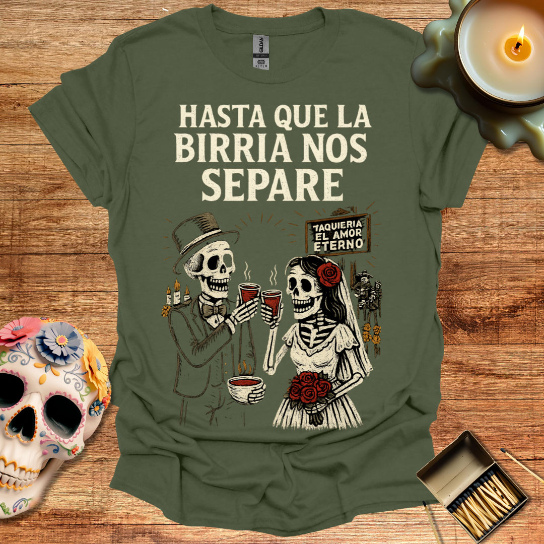 hasta que la birria nos separe