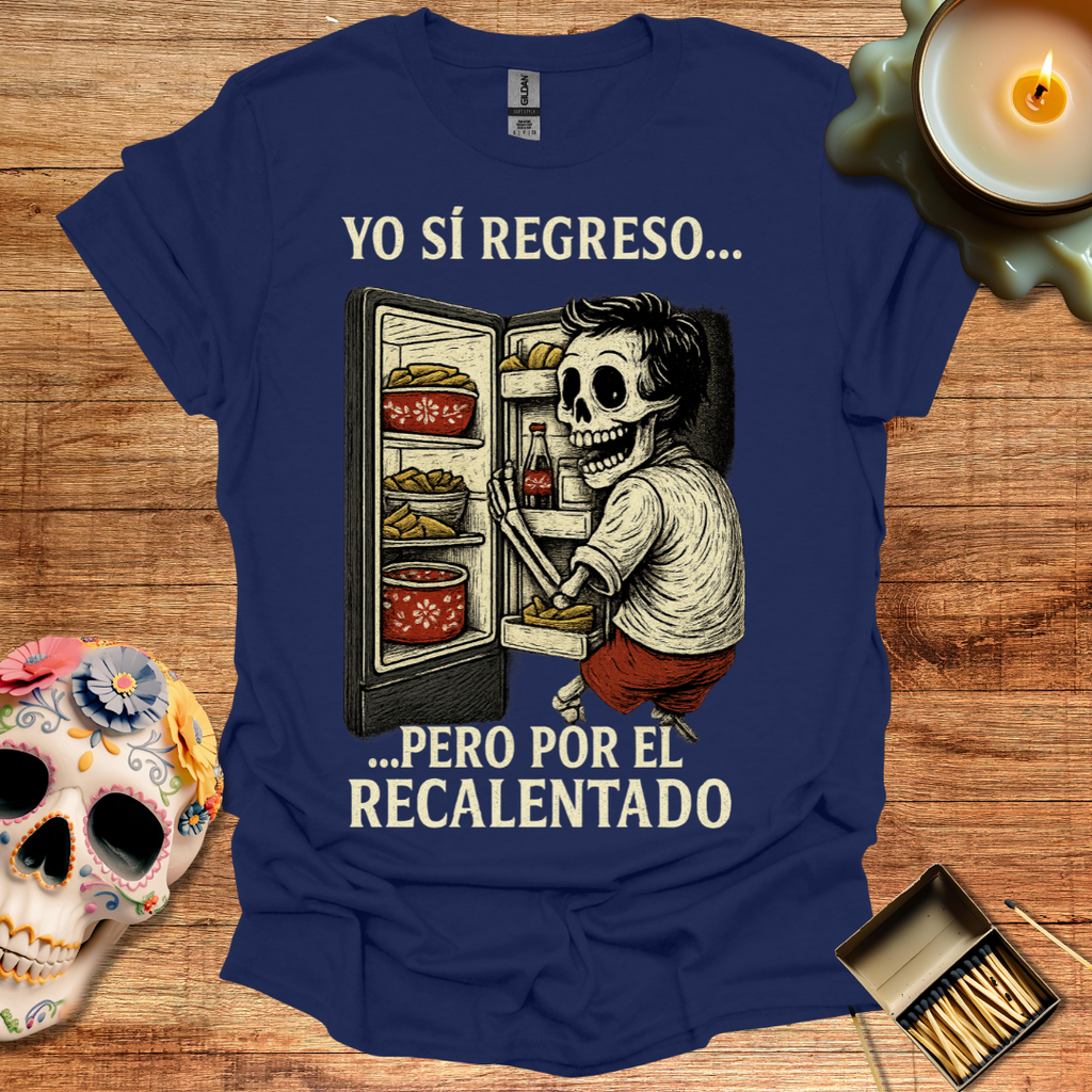 "El Recalentado Nunca Falla"