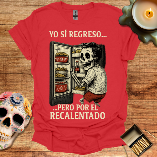 "El Recalentado Nunca Falla"
