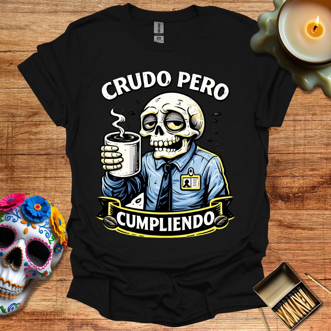 Crudo Pero Cumpliendo