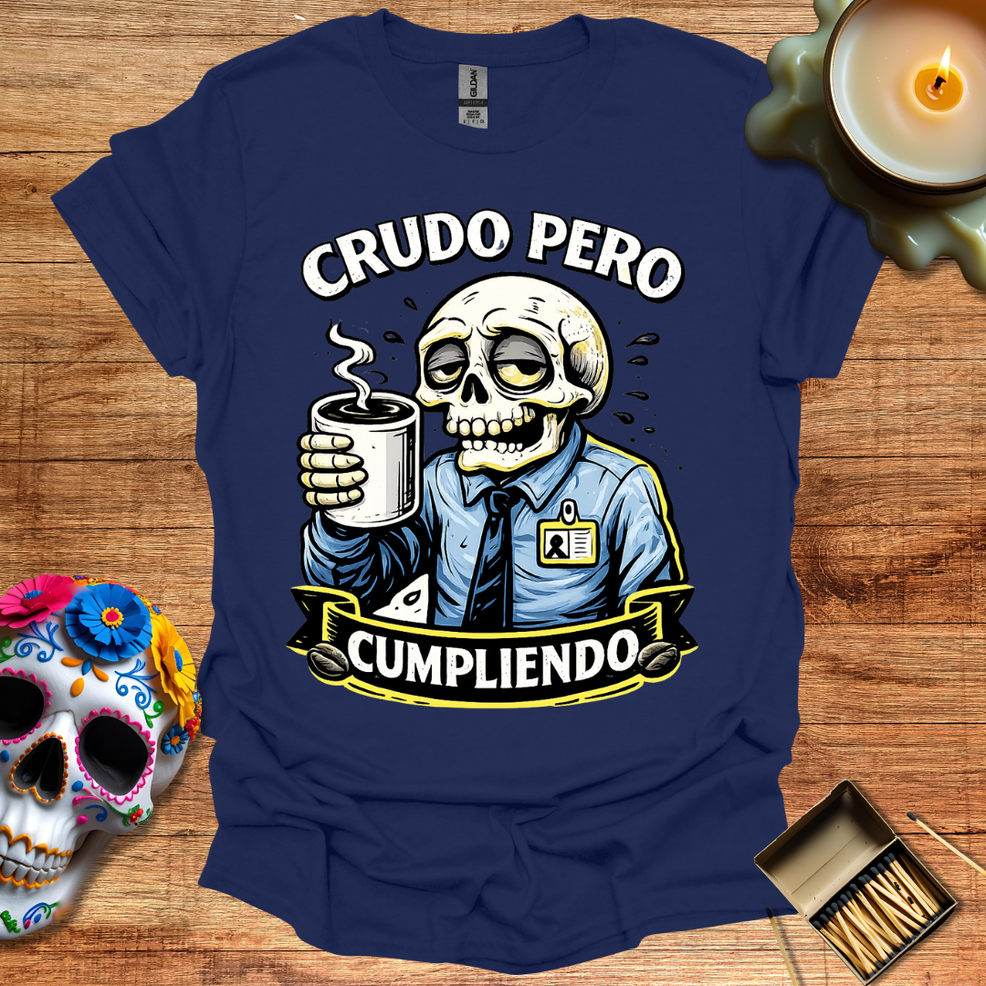 Crudo Pero Cumpliendo