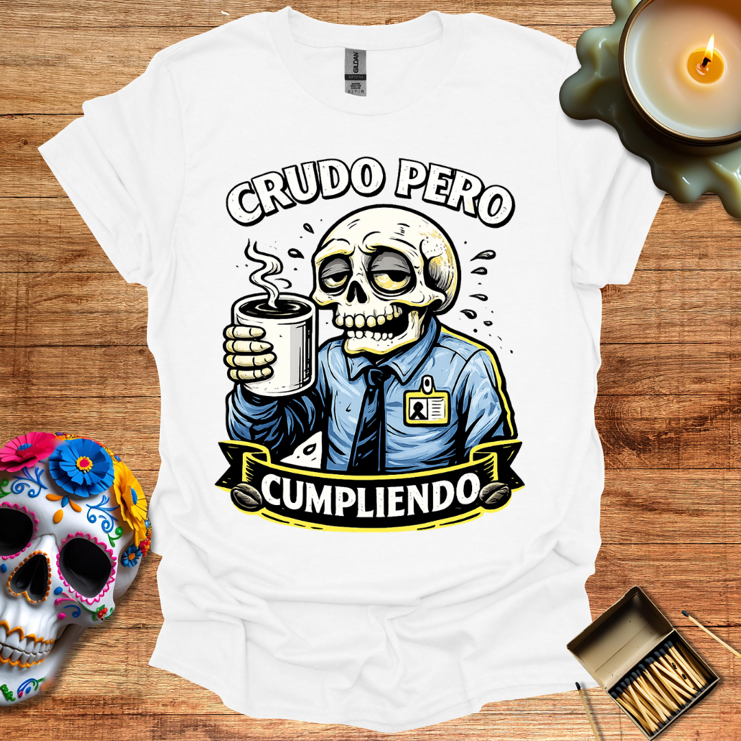Crudo Pero Cumpliendo