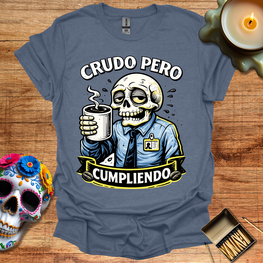 Crudo Pero Cumpliendo