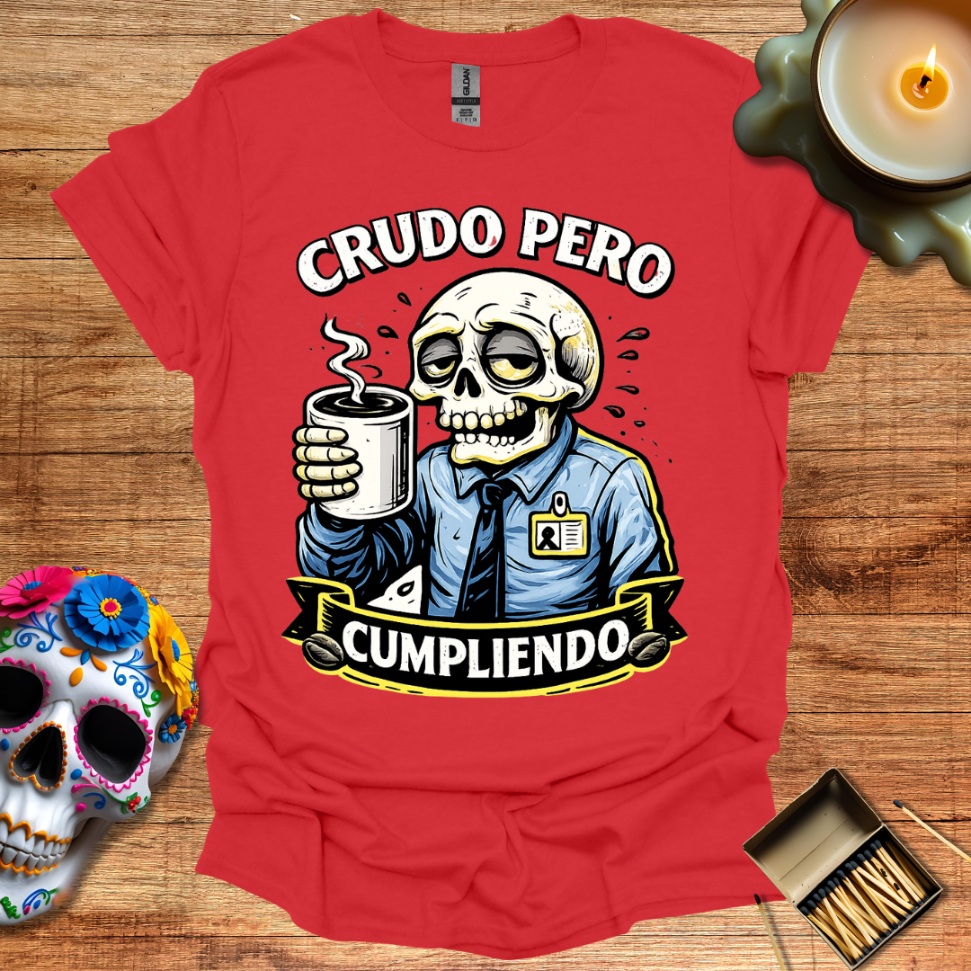 Crudo Pero Cumpliendo