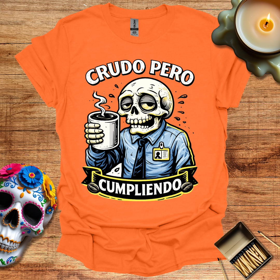 Crudo Pero Cumpliendo