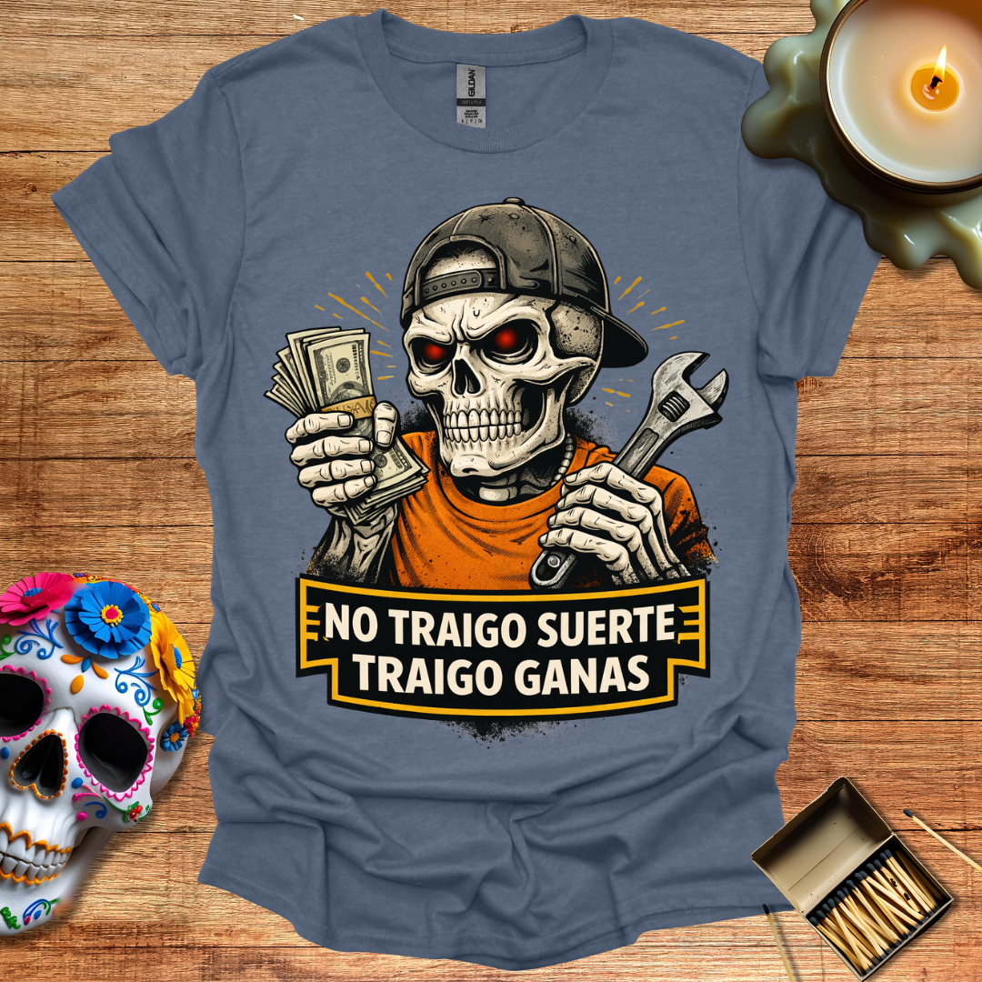 No Traigo Suerte, Traigo Ganas