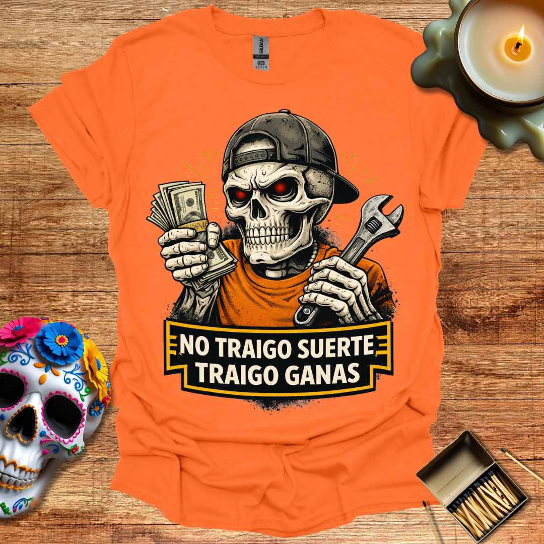 No Traigo Suerte, Traigo Ganas