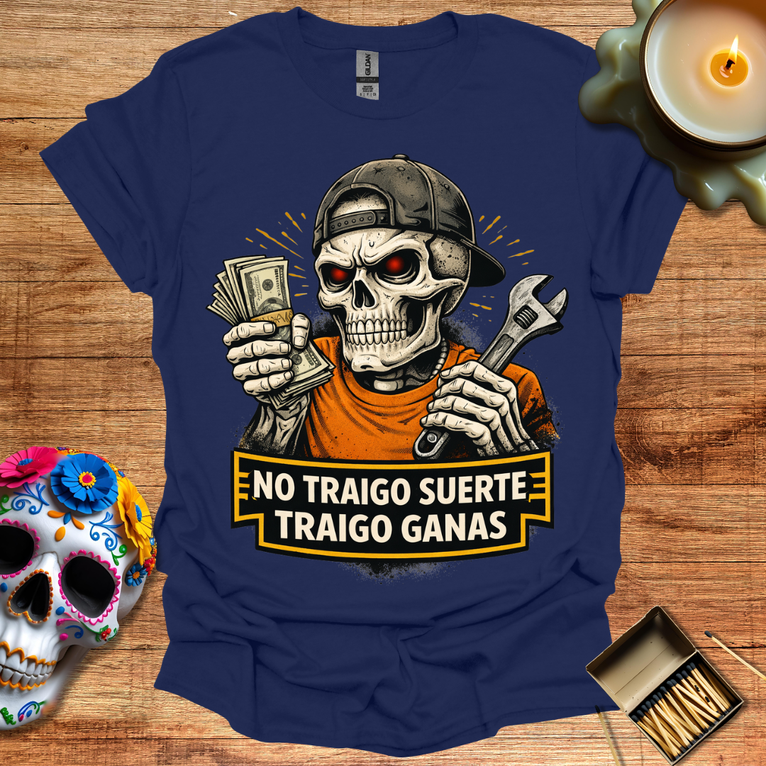 No Traigo Suerte, Traigo Ganas