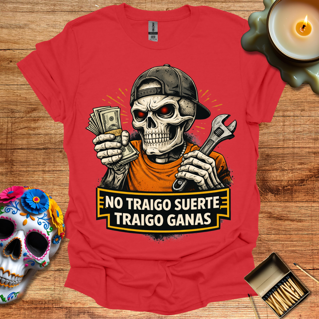 No Traigo Suerte, Traigo Ganas