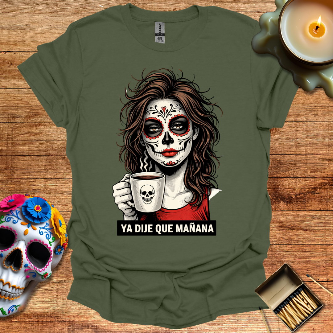 Ya Dije Que Mañana