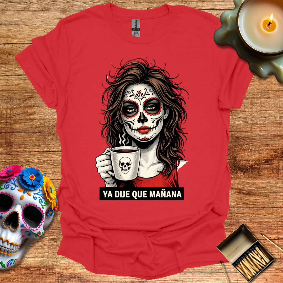 Ya Dije Que Mañana