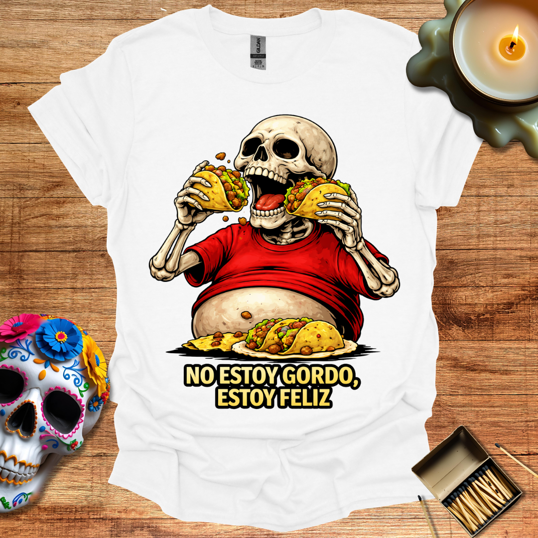 Feliz, No Gordo