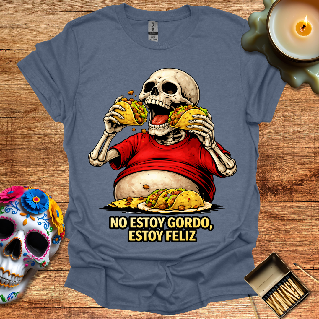 Feliz, No Gordo
