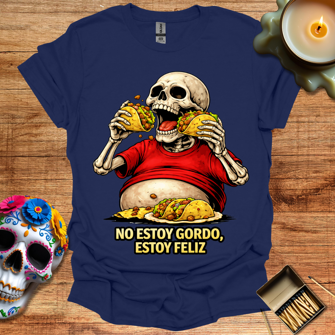 Feliz, No Gordo