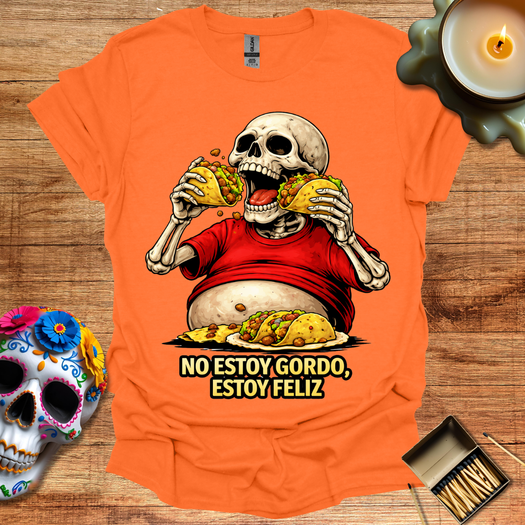 Feliz, No Gordo