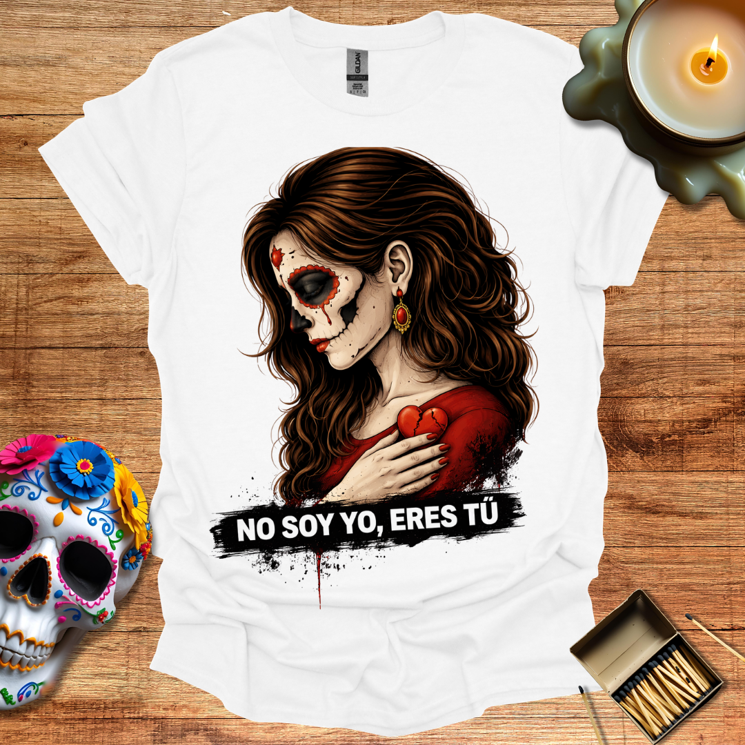 No Soy Yo, Eres Tú