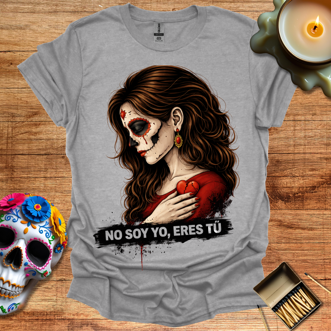No Soy Yo, Eres Tú