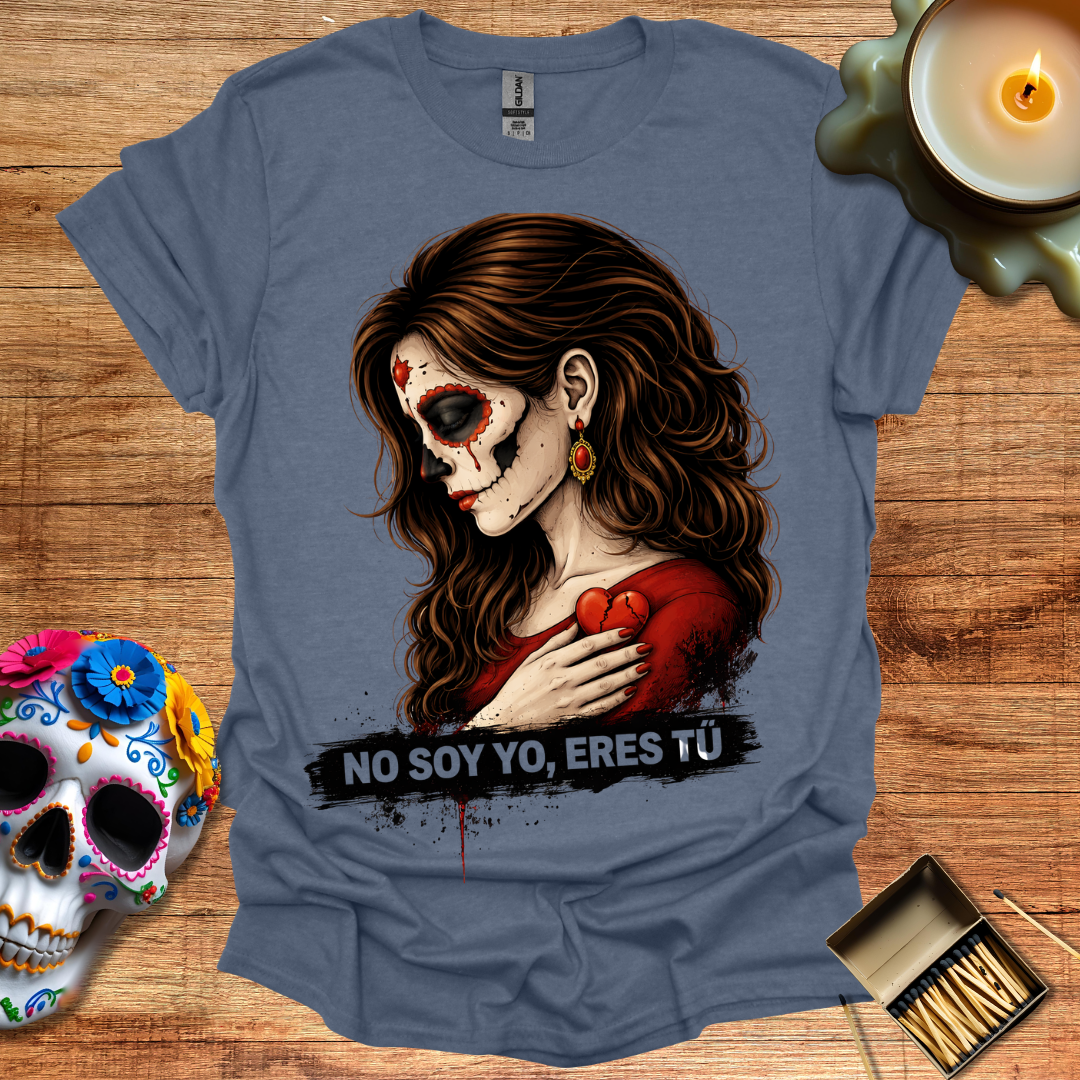 No Soy Yo, Eres Tú
