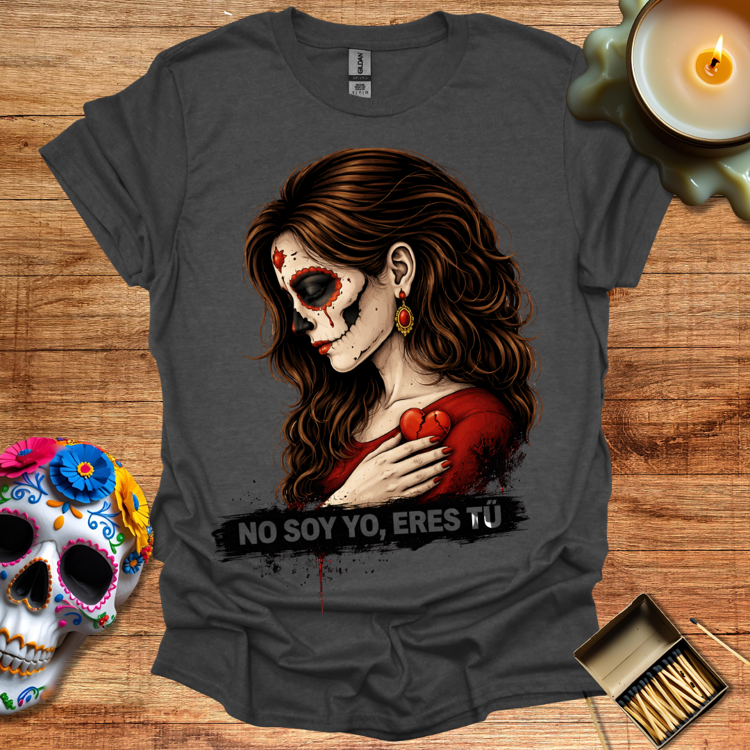 No Soy Yo, Eres Tú