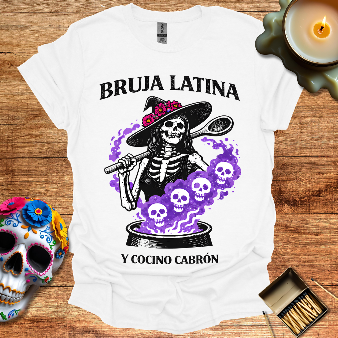 Bruja Latina y Cocino Cabrón T-Shirt