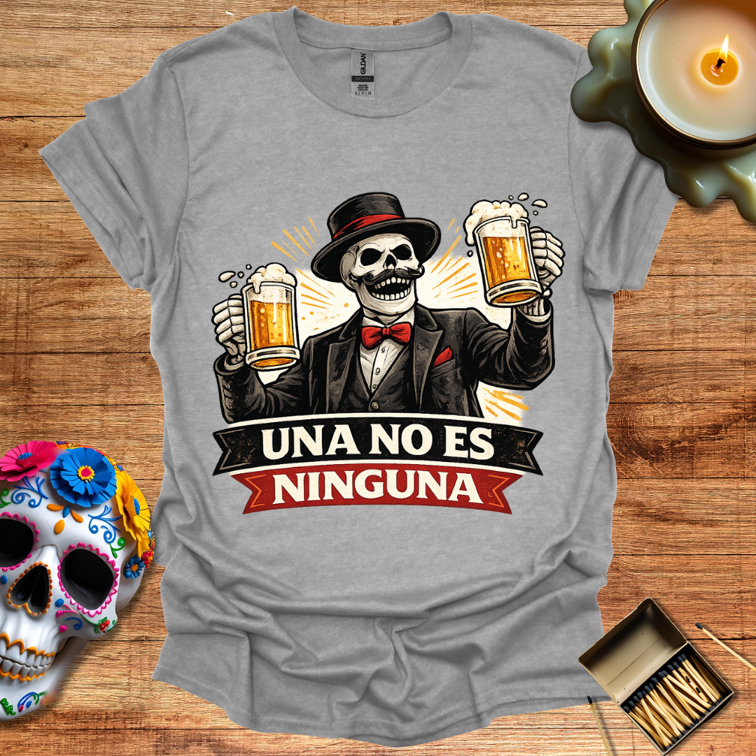 Una No Es Ninguna T-Shirt