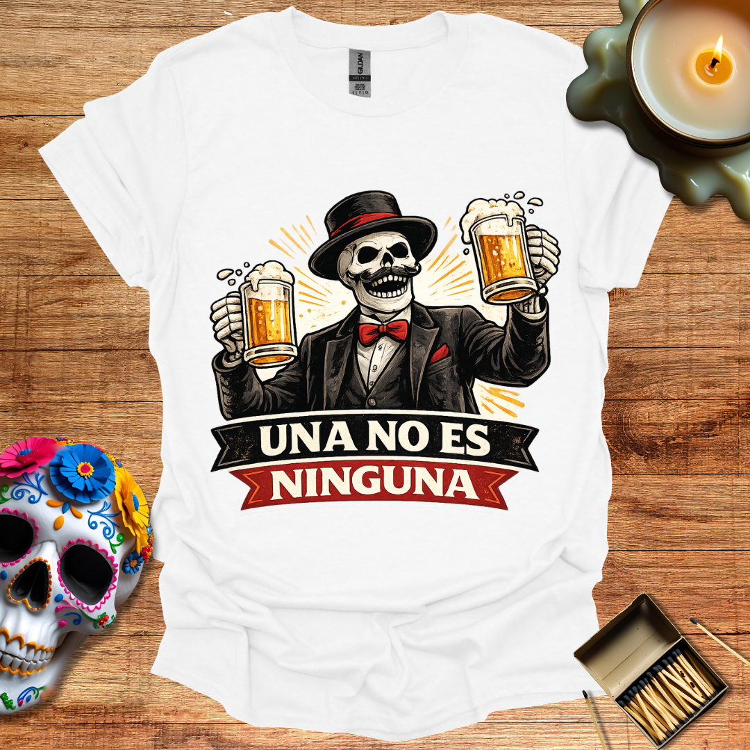 Una No Es Ninguna T-Shirt