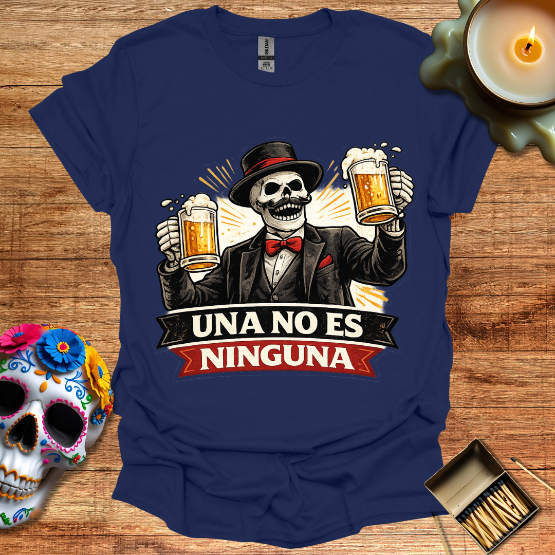 Una No Es Ninguna T-Shirt