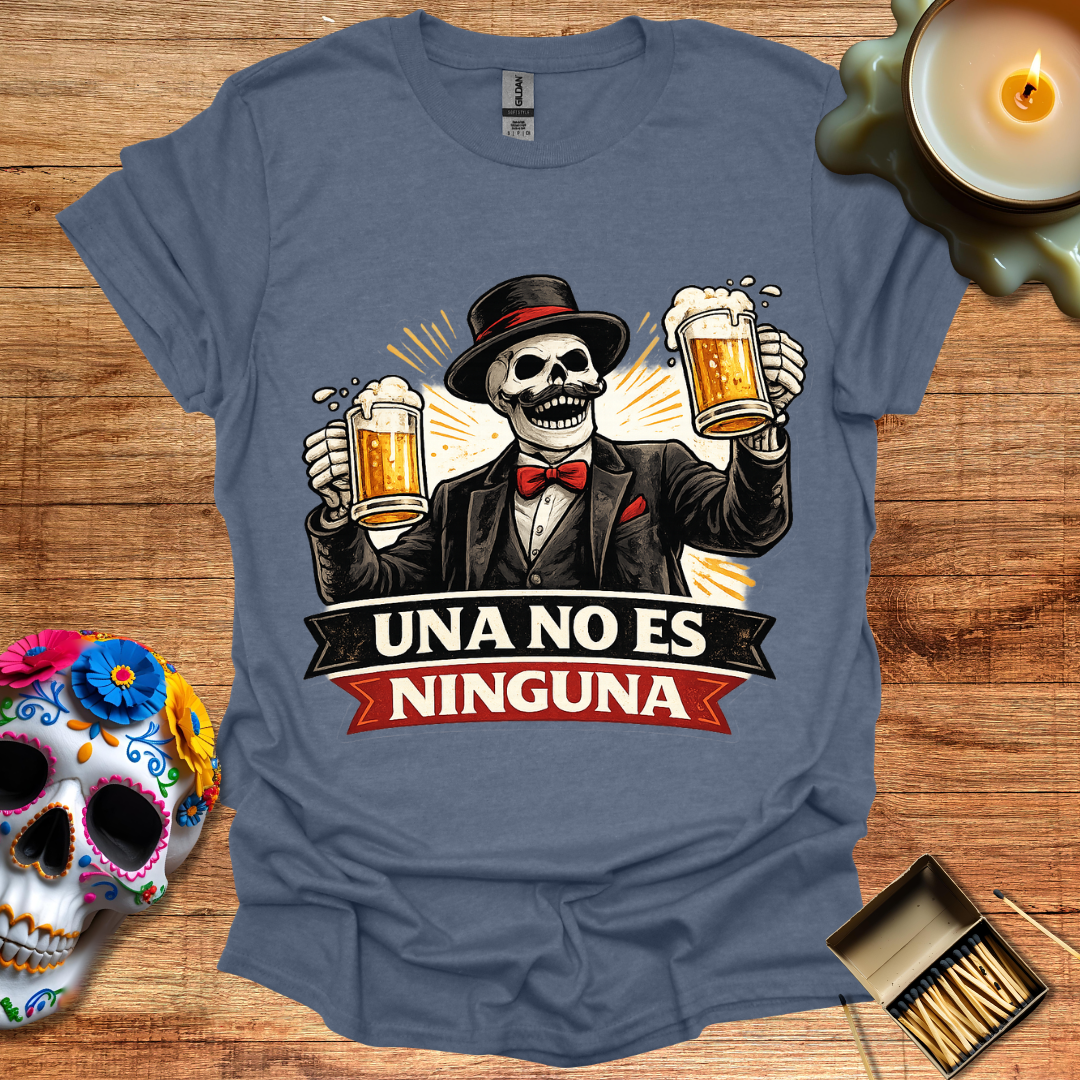 Una No Es Ninguna T-Shirt